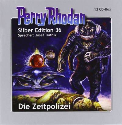 Perry Rhodan Silber Edition Nr. 36 - Die Zeitpolizei